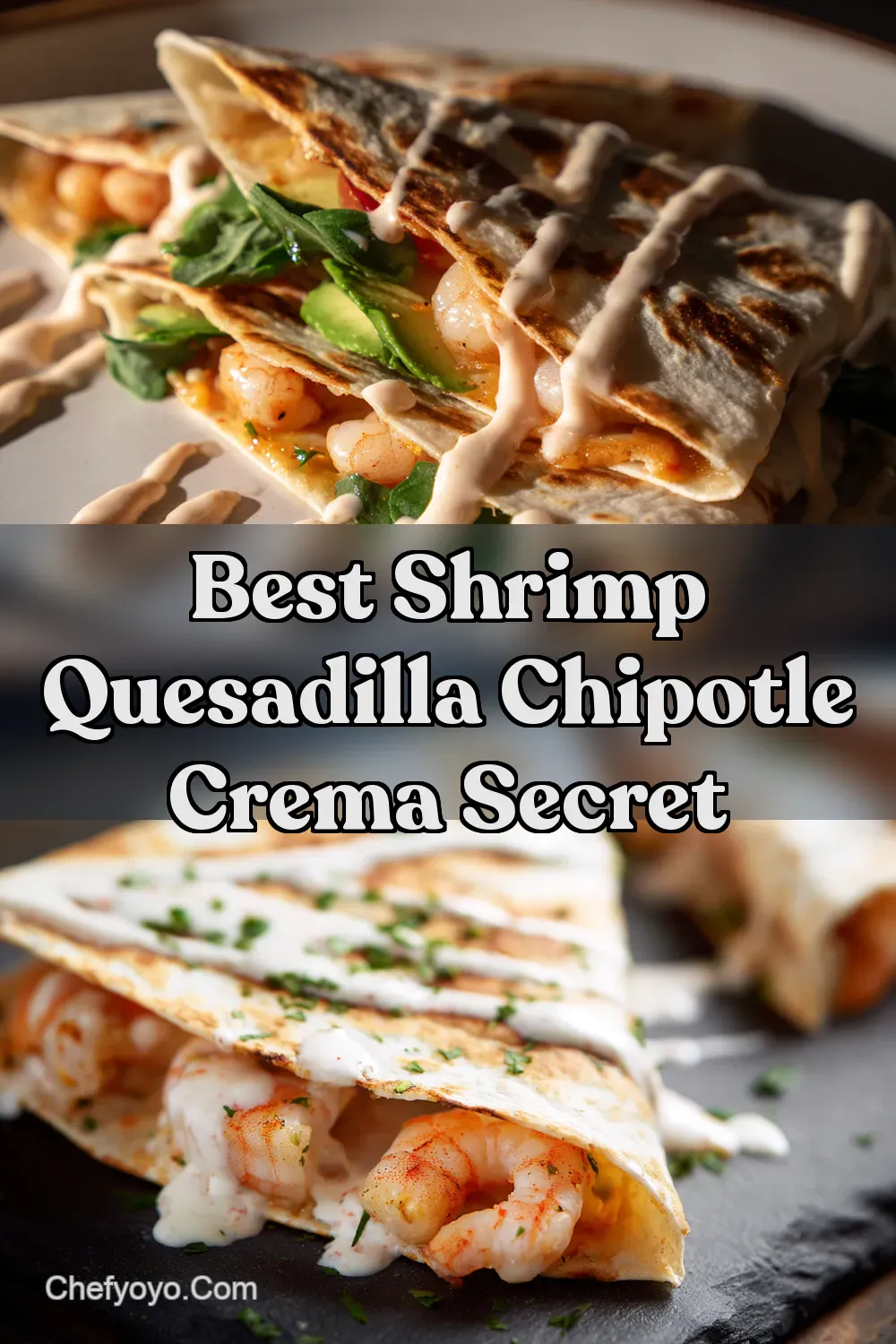 Quick Shrimp Quesadilla Recipe Chipotle Crema Magic -…