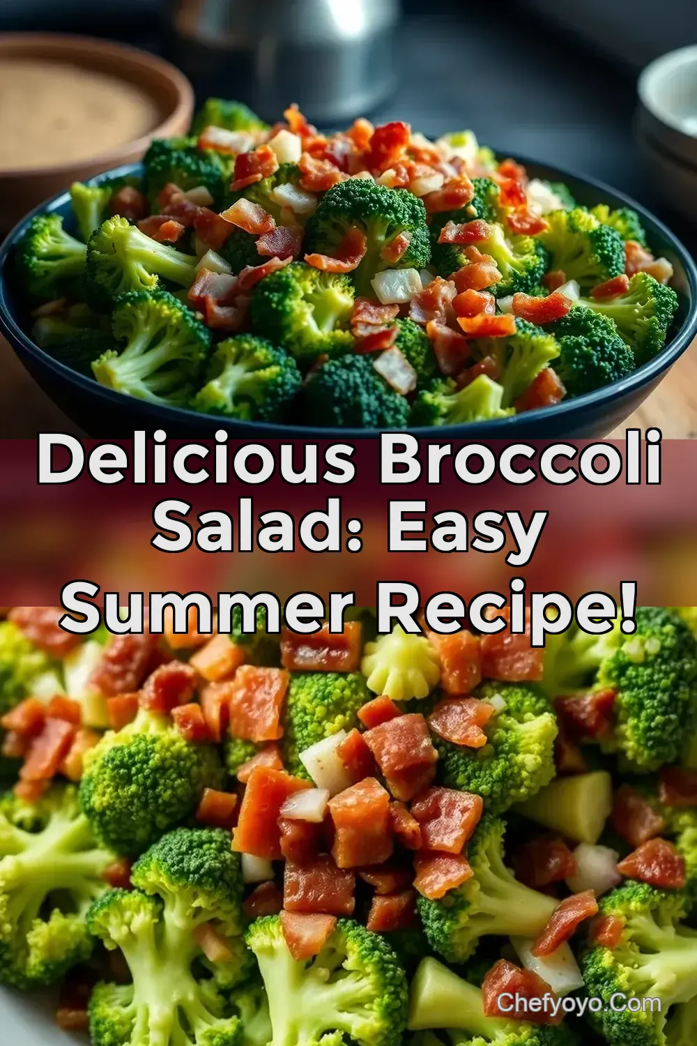 Delicious Broccoli Salad: Easy Summer Recipe!