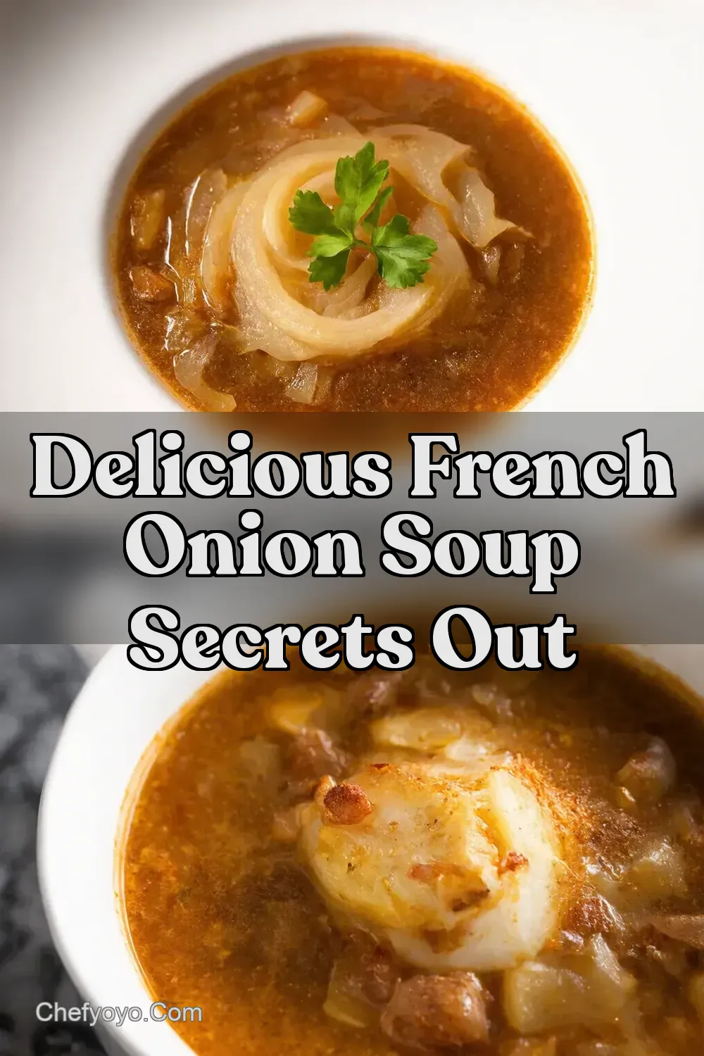 Classic French Onion Soup A Bistro Taste at Home - ChefYoyo