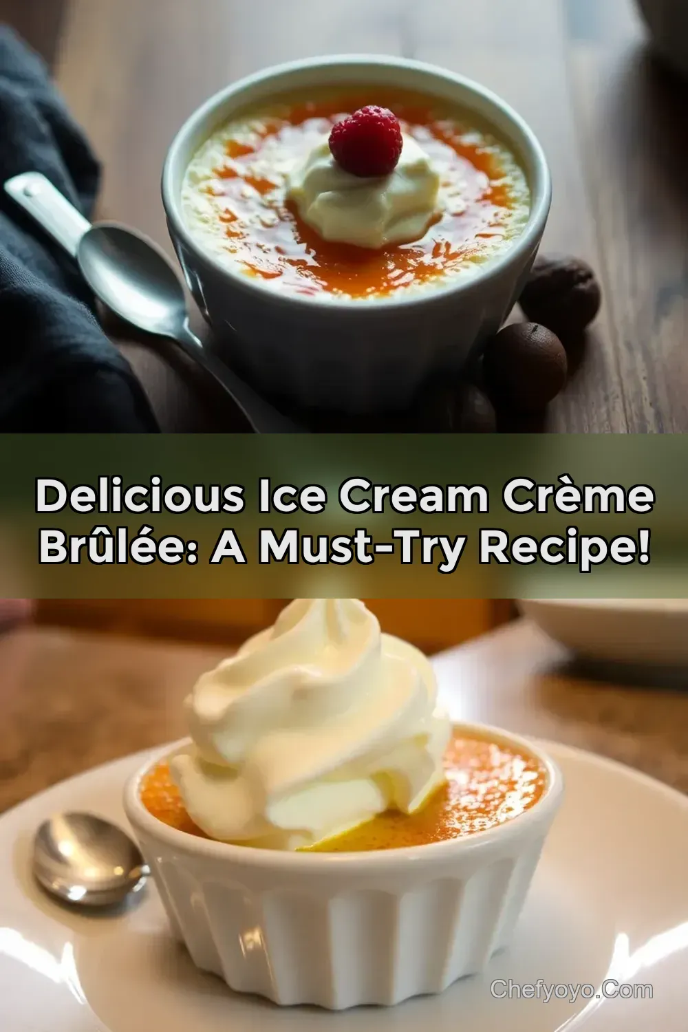 Delicious Ice Cream Crème Brûlée: A Must-Try Recipe!