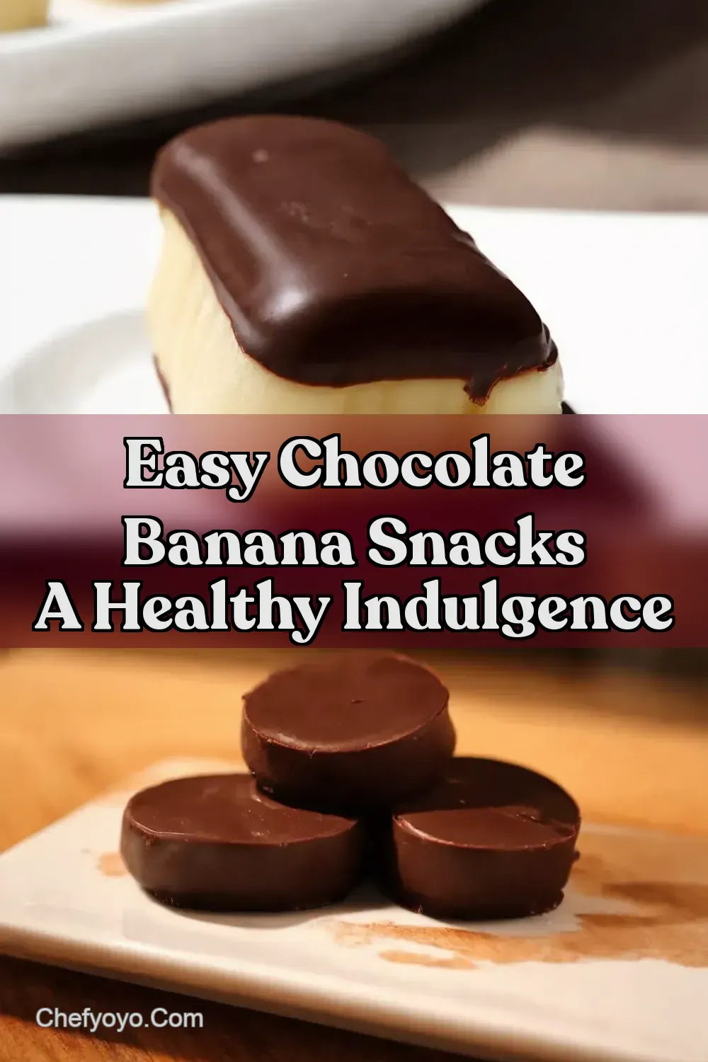 Chocolate Dipped Bananas My Easy Boardwalk Treat - ChefYoyo