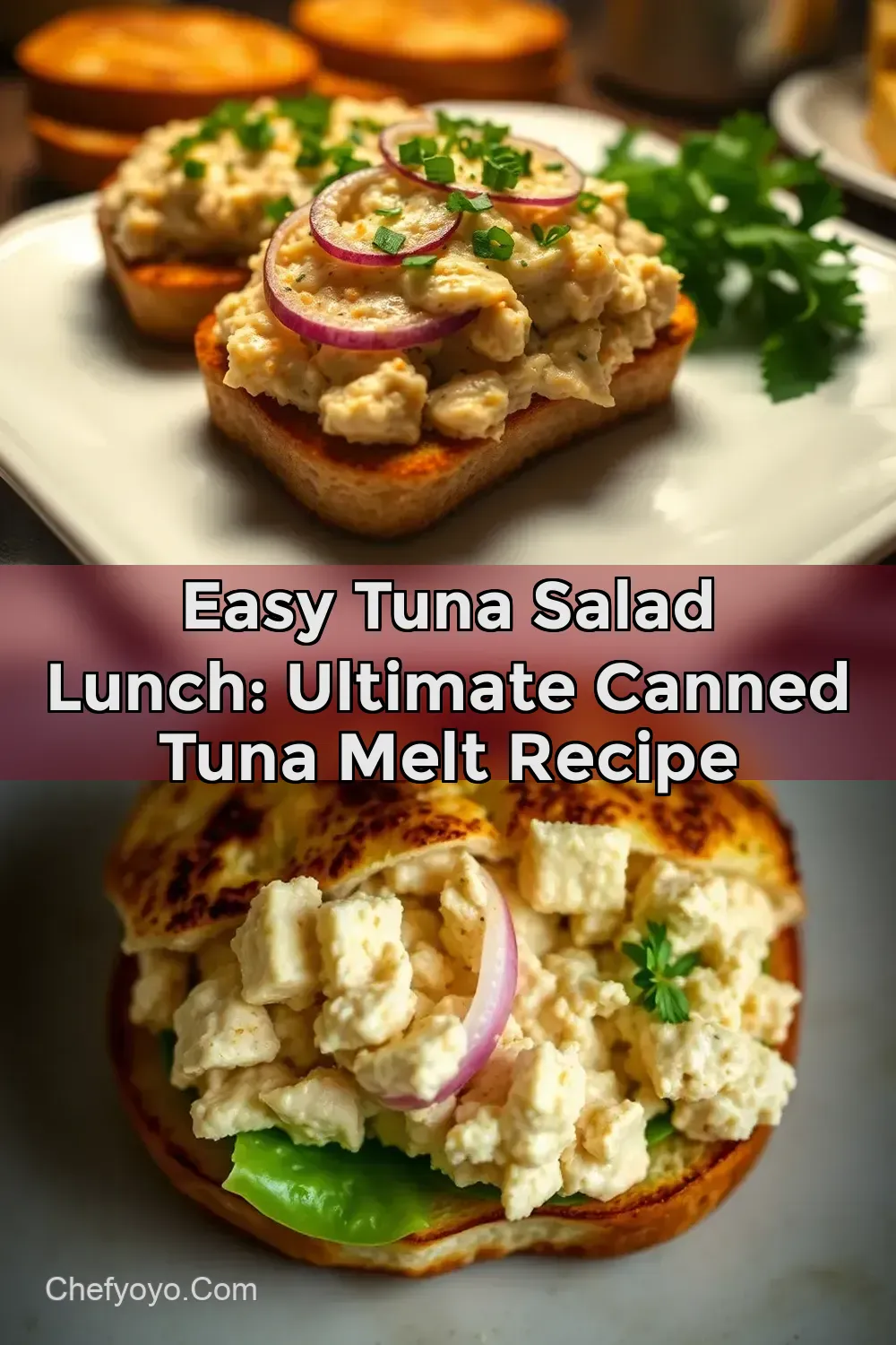 Easy Tuna Salad Lunch: Ultimate Canned Tuna Melt Recipe