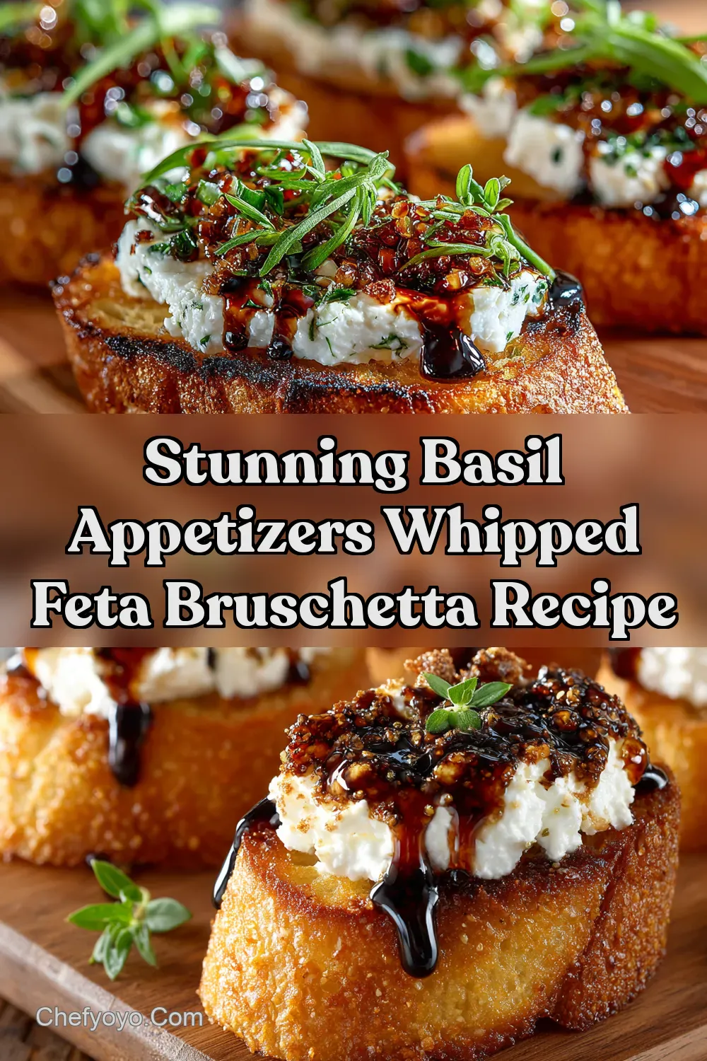 Whipped Feta Bruschetta Easy Appetizers For Party - ChefYoyo