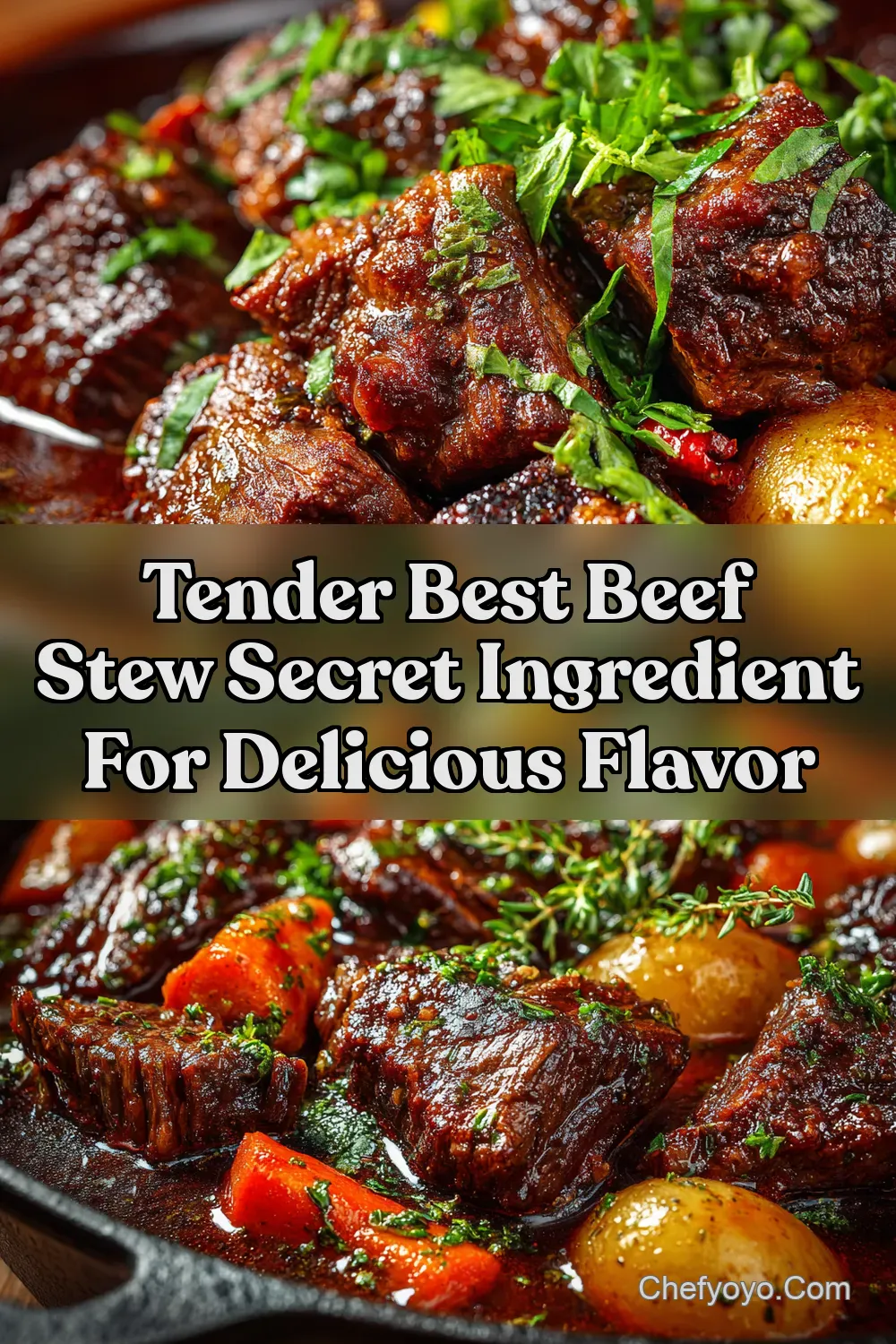 The Best Beef Stew Rich Hearty Comfort Food - ChefYoyo