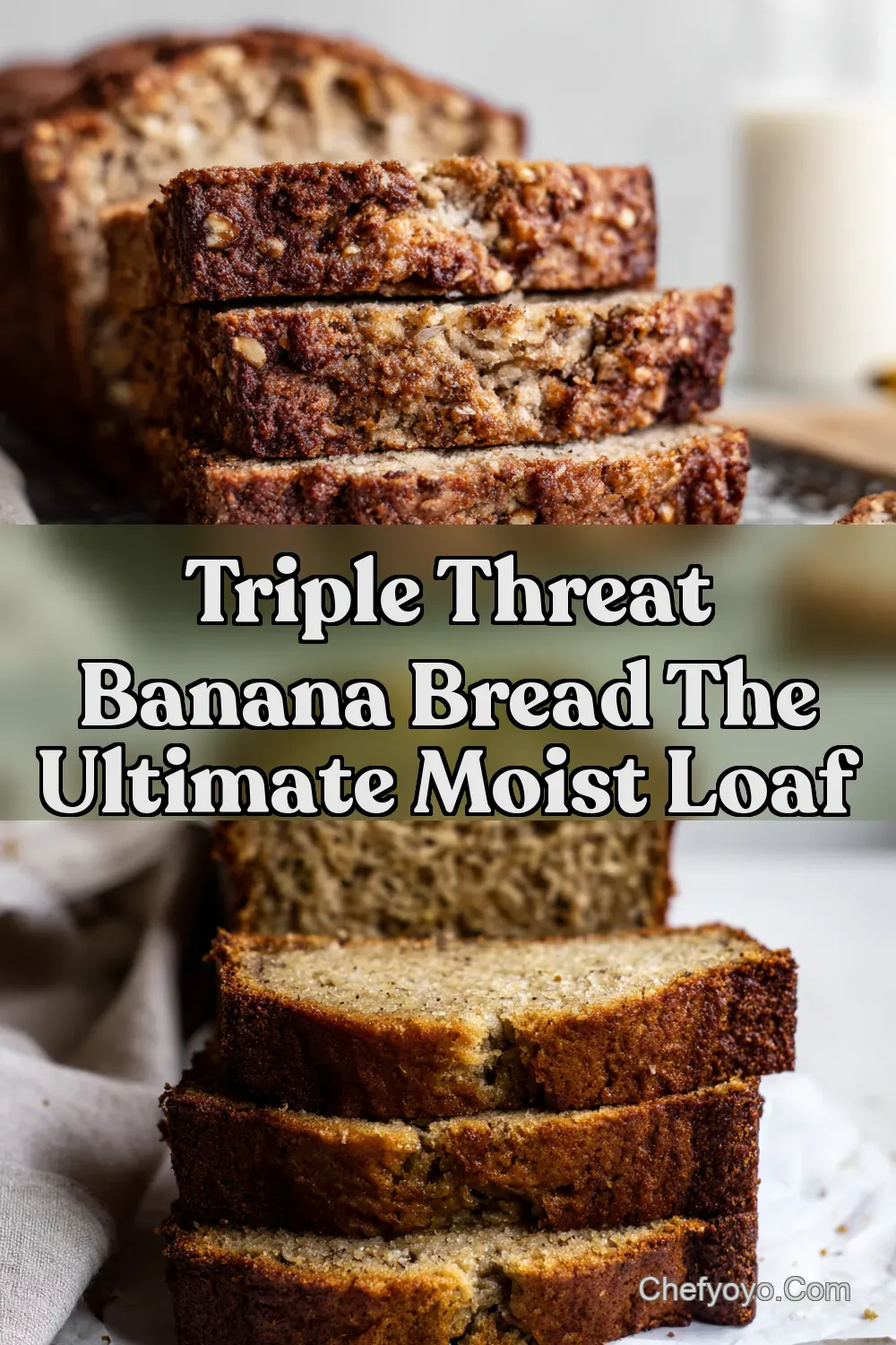 My Best 3 Banana Bread Recipe Triple Threat Moist Loaf -…