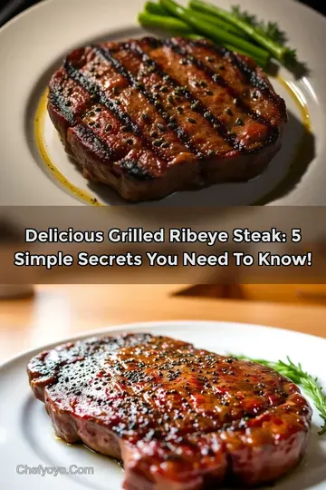 Delicious Grilled Ribeye Steak: 5 Simple Secrets You Need to Know!