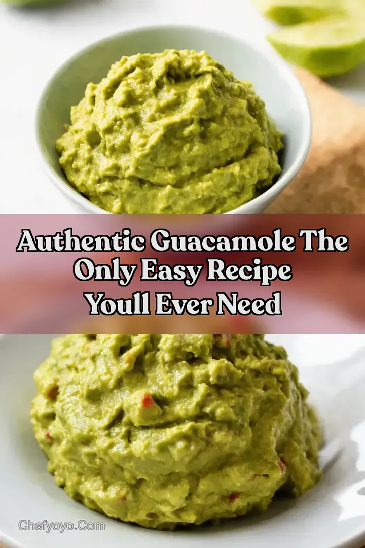 Authentic Guacamole The Only Easy Recipe Youll Ever Need