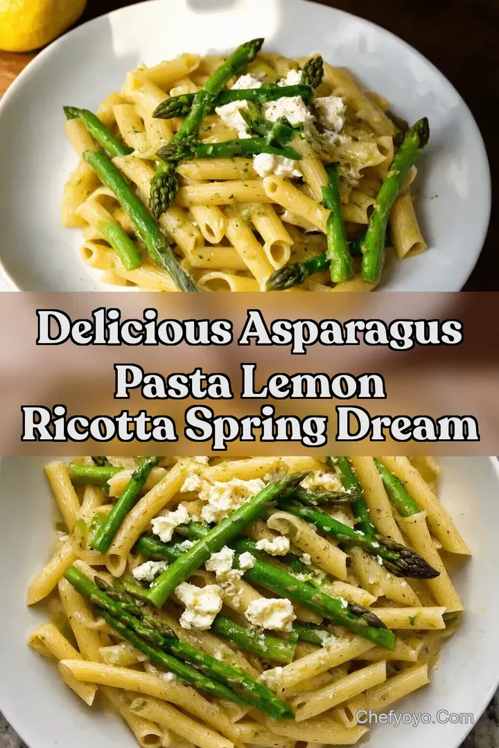 Delicious Asparagus Pasta Lemon Ricotta Spring Dream