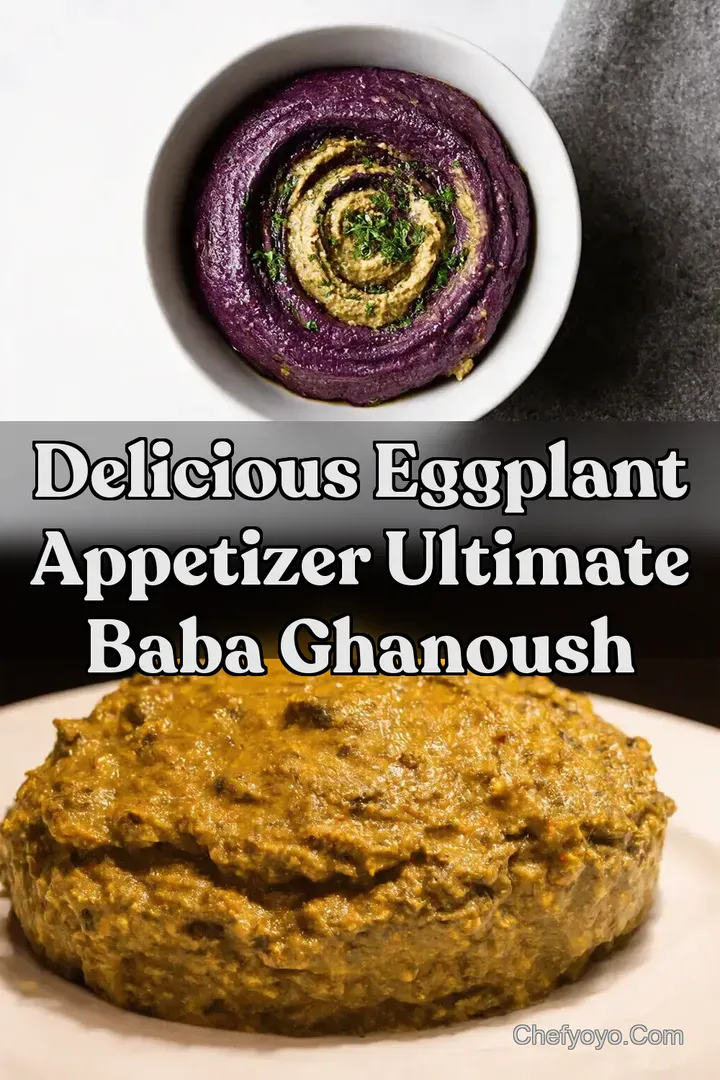 Delicious Eggplant Appetizer Ultimate Baba Ghanoush