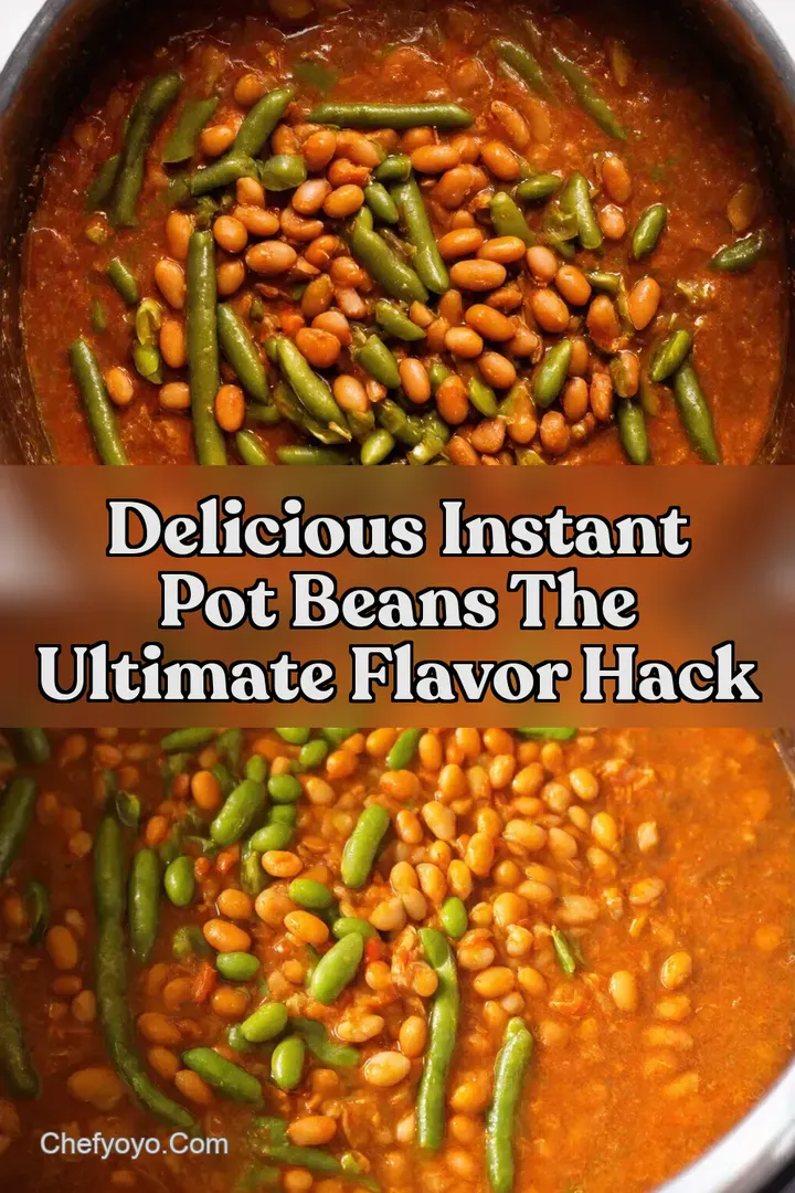 Delicious Instant Pot Beans The Ultimate Flavor Hack