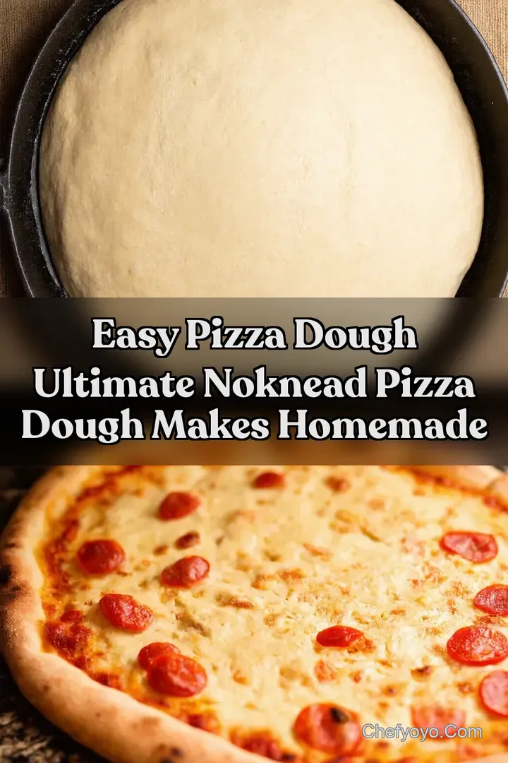 Easy Pizza Dough Ultimate NoKnead Pizza Dough Makes Homemade