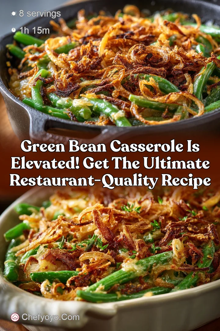 Green Bean Casserole is elevated! Get the ultimate restaurant-quality recipe