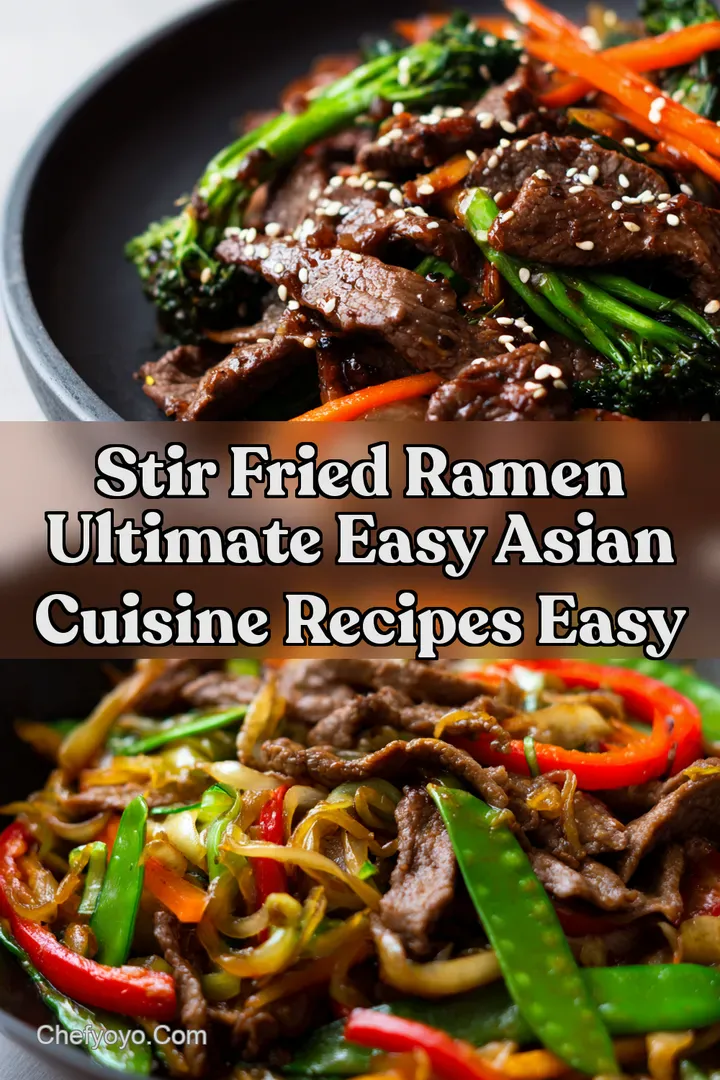 Stir Fried Ramen Ultimate Easy asian cuisine recipes easy