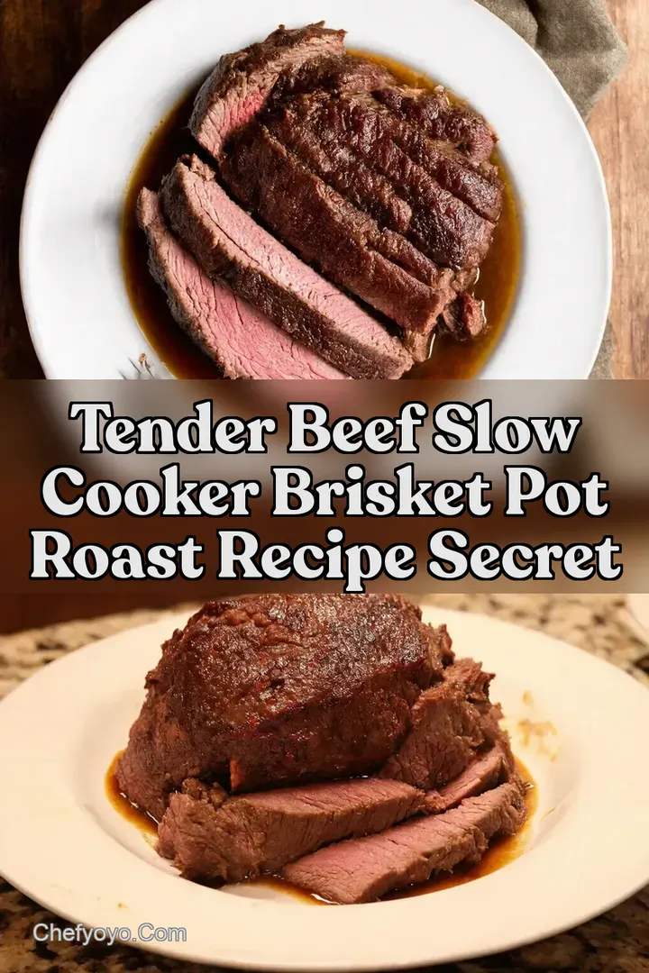 Tender Beef Slow Cooker Brisket Pot Roast Recipe Secret
