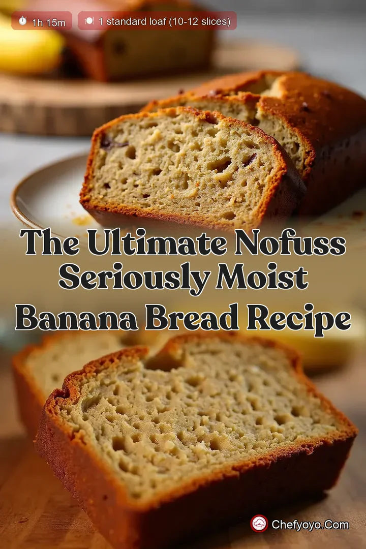 The Ultimate NoFuss Seriously Moist Banana Bread Recipe