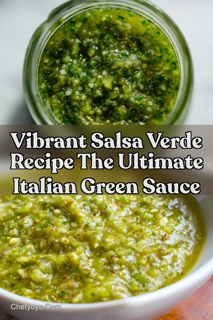 Vibrant Salsa Verde Recipe The Ultimate Italian Green Sauce